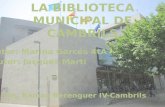 La Biblioteca Pública Municipal de Cambrils
