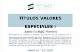 Clase 11 Dr Echaiz Titulos Valores Especiales