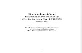 Echagüe, Carlos - Revolución, Restauración y Crisis en La URSS, Tomo III Del Socialimperialismo