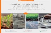 Innovación Tecnológica y Competitividad: Experiencias de ITI en el sector agroindustrial