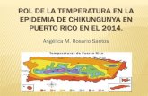 ROL DE LA TEMPERATURA EN LA EPIDEMIA DE CHIKUNGUNYA EN PUERTO RICO EN EL 2014.