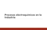 Procesos Electroquimicos en La Industria_1