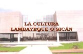 La cultura Lambayeque o sicán.ppt