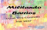 Militando Barrios, Tercera Edición