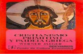F.C.E.#182JAEGER W Cristianismo Primitivo y Paideia Griega Breviario