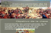 Consecuencias de La Conquista en América