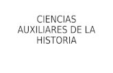 CIENCIAS AUXILIARES DE LA HISTORIA.pptx