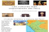 Las Culturas mas Importantes Del Peru