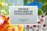 Primer Seminario de Evangelismo
