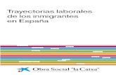 Trayectorias Laborales de Los Inmigrantes en Espana