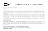 Minicursos de Cuentos Cuánticos - Mecánica Cuántica, EPR, Entrelazamiento, Desigualdades, Loopholes y Etc..