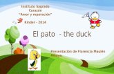 El Pato - The Duck