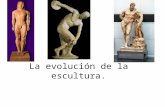 La Evolución de La Escultura