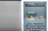 Zygmunt Bauman La Riqueza de Unos Pocos Nos Beneficia a Todos Completo