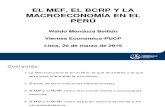El MEF, el BCRP y la Macroeconomía en el Perú (Waldo Mendoza)