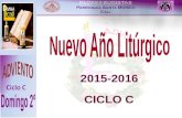 CICLO C 2015-2016. CONTEMPLACI“N ACCI“N ACCI“N LECTURA MEDITACI“N ORACI“N PREPARACI“N