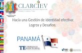 Hacia una Gestión de Identidad efectiva: Logros y Desafíos: PANAMÁ.