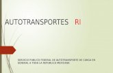 AUTOTRANSPORTES RI SERVICIO PUBLICO FEDERAL DE AUTOTRANSPORTE DE CARGA EN GENERAL A TODA LA REPUBLICA MEXICANA.