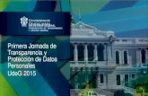 SECRETARÍA GENERAL COORDINACIÓN DE TRANSPARENCIA Y ARCHIVO GENERAL Primera Jornada de Transparencia y Protección de Datos Personales UdeG 2015.