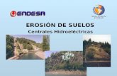 EROSIÓN DE SUELOS Centrales Hidroeléctricas. INTRODUCCIÓN.