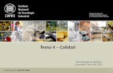 Tema 4 – Calidad Tecnologías de gestión Escuelas Técnicas 2011.