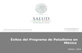 Éxitos del Programa de Paludismo en México Febrero 2014.