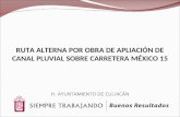 RUTA ALTERNA POR OBRA DE APLIACIÓN DE CANAL PLUVIAL SOBRE CARRETERA MÉXICO 15.