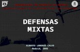 Alberto Lorenzo Calvo. Madrid, 2006. Defensas MixtasD.A.R.II: Baloncesto DEFENSAS MIXTAS UNIVERSIDAD POLITÉCNICA DE MADRID FACULTAD DE CIENCIAS DE LA ACTIVIDAD.
