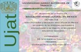 LIC. EN CIENCIAS DE LA EDUCACIÓN EDUCACIÓN INTERCULTURAL EN MÉXICO LECTURA #18 Interculturalidad y Educación Intercultural en México Un análisis de los