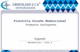 Plantilla Diseño Mediacional Primaria incluyente Segundo Matemáticas / Guía 2.