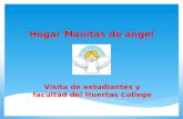 Hogar Manitas de ángel Visita de estudiantes y facultad del Huertas College.