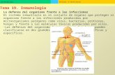 Biología. 2º Bachillerato BIOTECNOLOGÍA Tema 19. Inmunología La defensa del organismo frente a las infecciones El sistema inmunitario es el conjunto de.