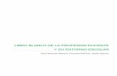 El Libro Blanco de la Profesión Docente y su entorno escolar (José Antonio Marina, Carmen Pellicer, Jesús Manso - Diciembre 2015)