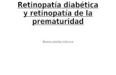 Retinopatía diabética y retinopatía de la prematuridad.pptx