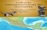 Culturas Mesoamericanas de Occidente