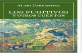 Alejo Carpentier - Los Fugitivos y Otros Cuentos