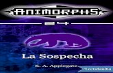 24 Animorphs - La Sospecha