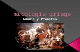 Adonis y Prometeo- expo.pptx