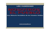 Huberman, Leo - Nosotros El Pueblo. Una Historia Socialista de Los E.U