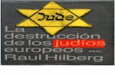 Raul Hilberg - La destruccion de los judios europeos.pdf