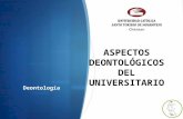 Aspectos Deontologicos Del Universitario 1 - Jluna