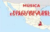 Música Folclorica Del Estado de Puebla