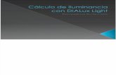 Cálculo de Iluminancia Con DIALux Light