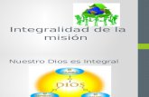 Integralidad de la Misión de Dios.pptx