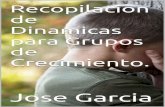 Recopilación de Dinámicas Para Grupos de Crecimiento - Jose Garcia