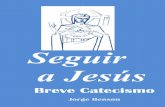 Seguir a Jesús (Spanish Edition) - Jorge Benson
