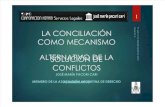 La Conciliación Como Mecanismo Alternativo de La Solución de Conflictos - Autor José María Pacori Cari