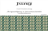 Carl Gustave Jung - Los Arquetios y El Inconsciente Colectivo
