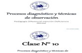 Clase N° 10 - Procesos Diagnósticos y Técnicas de Observación