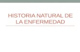 Historia Natural de La Enfermedad Exp.
